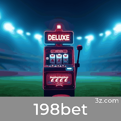 198bet: Especialista em Apostas Esportivas no Brasil
